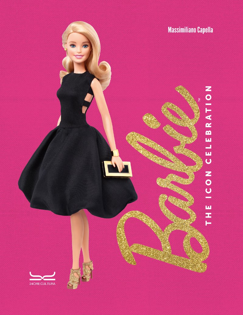 Barbie. The Icon Celebration, di Massimiliano Capella, edito da 24 ORE Cultura