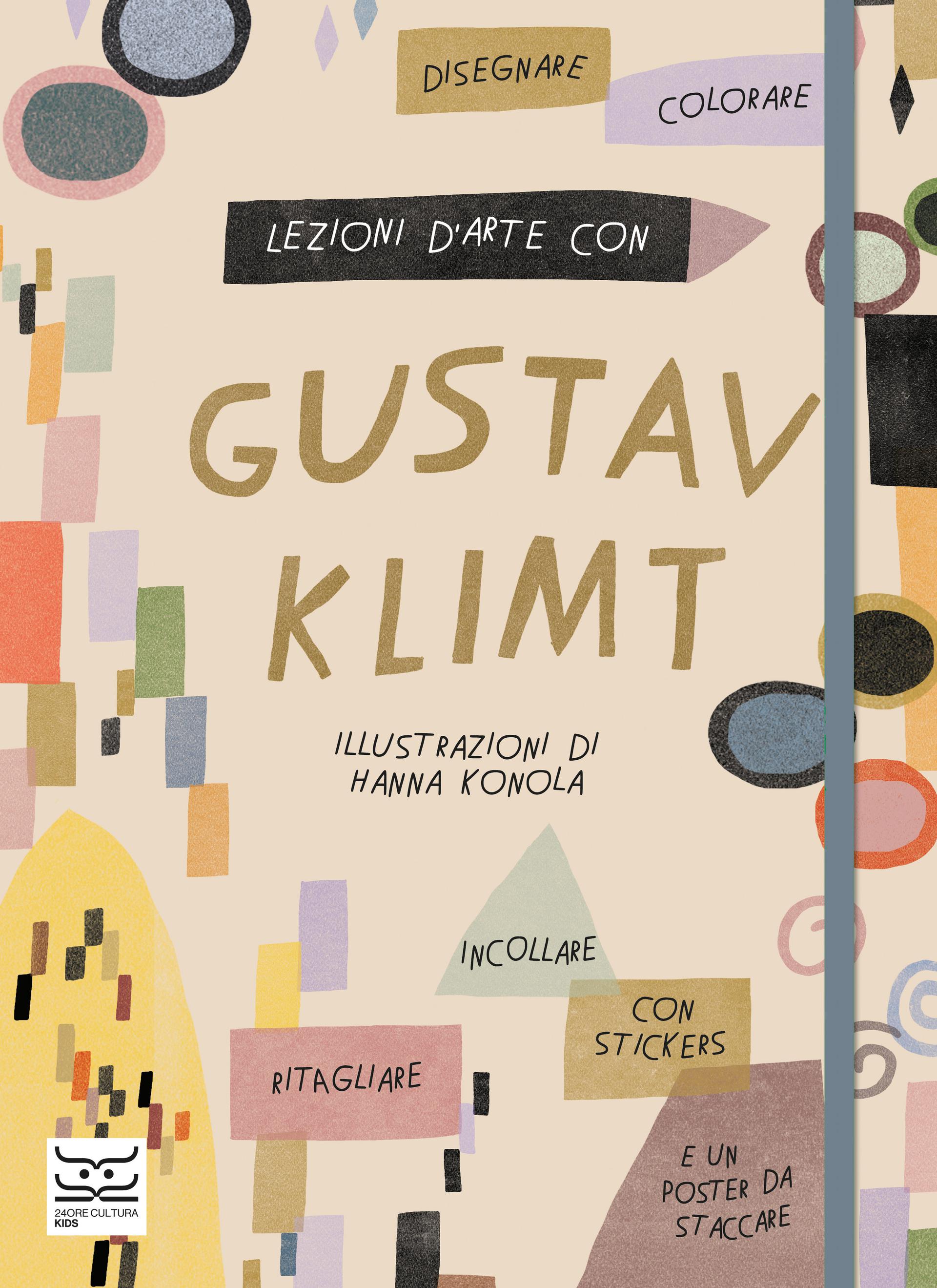 Lezioni d'arte con Gustav Klimt, 24 ORE Cultura